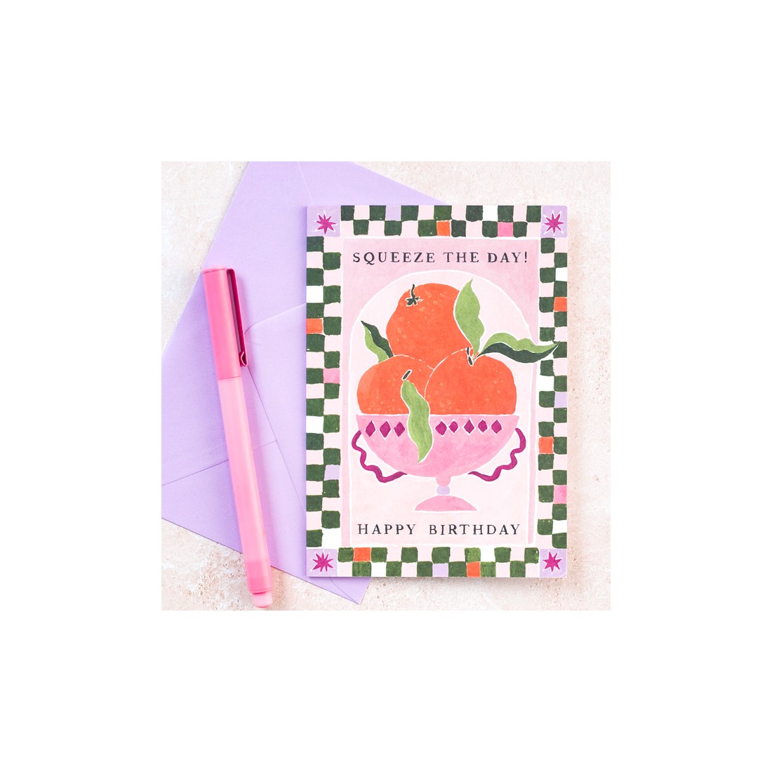 Carte d'anniversaire - Squeeze the day!