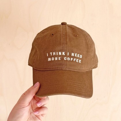 Dad cap - I think I need more coffee